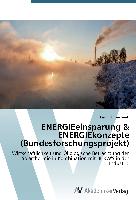ENERGIEeinsparung & ENERGIEkonzepte (Bundesforschungsprojekt)