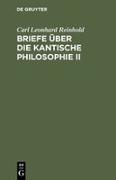 Briefe über die Kantische Philosophie II