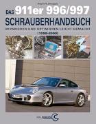 Das 911er 996/997 Schrauberhandbuch (1998–2008)