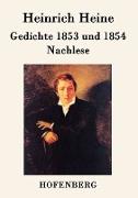 Gedichte 1853 und 1854 / Nachlese