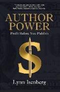 Author Power: Profit Before You Publish