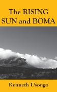 The Rising Sun and Boma