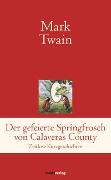 Der gefeierte Springfrosch von Calaveras County