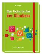 Mein Pocket-Lexikon des Glaubens