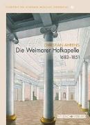 Die Weimarer Hofkapelle 1683-1851