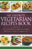 My Favorite Vegetarian Recipes Book