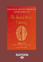 The Sacred Art of Listening: Forty Reflections for Cultivating a Spiritual Practice (Large Print 16pt)