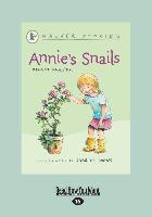 Annie's Snails (Large Print 16pt)