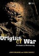 The Origins of War