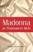 Madonna as Postmodern Myth