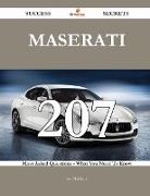 Maserati 207 Success Secrets - 207 Most Asked Questions on Maserati - What You Need to Know