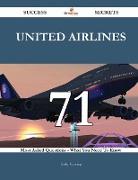 United Airlines 71 Success Secrets - 71 Most Asked Questions on United Airlines - What You Need to Know