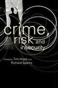 Crime, Risk and Insecurity