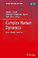 Complex Human Dynamics