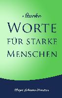 Starke Worte für starke Menschen