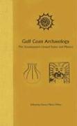 Gulf Coast Archaeology