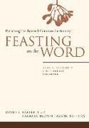 Feasting on the Word: Year B, Volume 2: Lent Through Eastertide