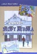 Nino y Aurora, y otros relatos malagueños