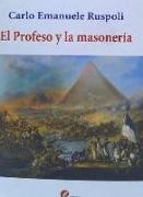 El Profeso y la masonería