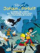 Johan y Pirluit 6, La hora del cuervo , Los Trovadores de Rocapico , Los Pitufadores de Flauta