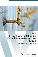 Kosmologische Bilder im Korankommentar von a¿-¿abar¿