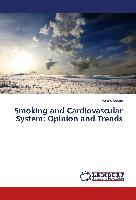 Smoking and Cardiovascular System: Opinion and Trends