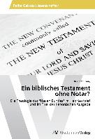 Ein biblisches Testament ohne Notar?