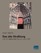 Das alte Straßburg