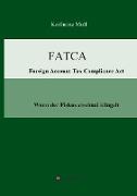 FATCA - Foreign Account Tax Compliance Act