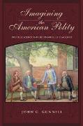 Imagining the American Polity: Political Science and the Discourse of Democracy