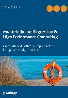 Multiple lineare Regression & High Performance Computing