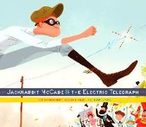 Jackrabbit McCabe & the Electric Telegraph