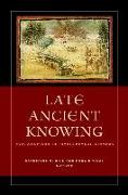 Late Ancient Knowing