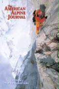 The American Alpine Journal: The World's Most Significant Climbs