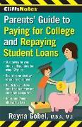 CliffsNotes Parents' Guide to Paying for College and Repaying Student Loans