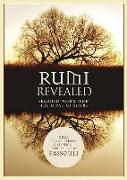 Rumi Revealed: Selected Poems from the Divan of Shams