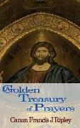 A Golden Treasury of Prayers