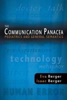 The Communication Panacea: Pediatrics and General Semantics
