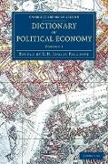 Dictionary of Political Economy - Volume 1