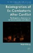 Reintegration of Ex-Combatants After Conflict