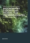 Biochemistry Laboratory Manual For Undergraduates