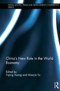 China’s New Role in the World Economy