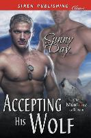 Accepting His Wolf (Siren Publishing Classic Manlove)