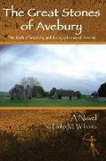 Great Stones of Avebury Second Edition