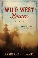 Wild West Brides: 3-Book Series from a Bestselling Author