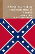 A Short History of the Confederate States of America