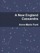 A New England Cassandra