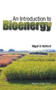 An Introduction to Bioenergy