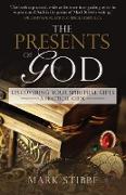 The Presents of God: Discovering your spiritual gifts. A practical guide