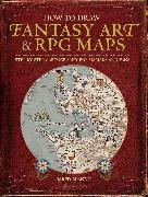 How to Draw Fantasy Art and RPG Maps